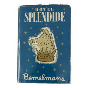 Hotel Splendide by Ludwig Bemelmans 1941 First Edition Hardcover