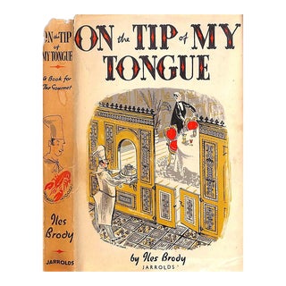 "On the Tip of My Tongue: A Book for the Gourmet" 1946 Brody, Iles For Sale