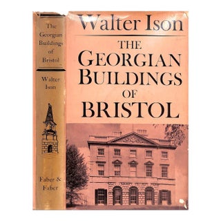 "The Georgian Buildings of Bristol" 1952 Ison, Walter For Sale