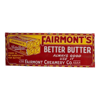 Vintage Fairmont's Better Butter SSP Sign For Sale