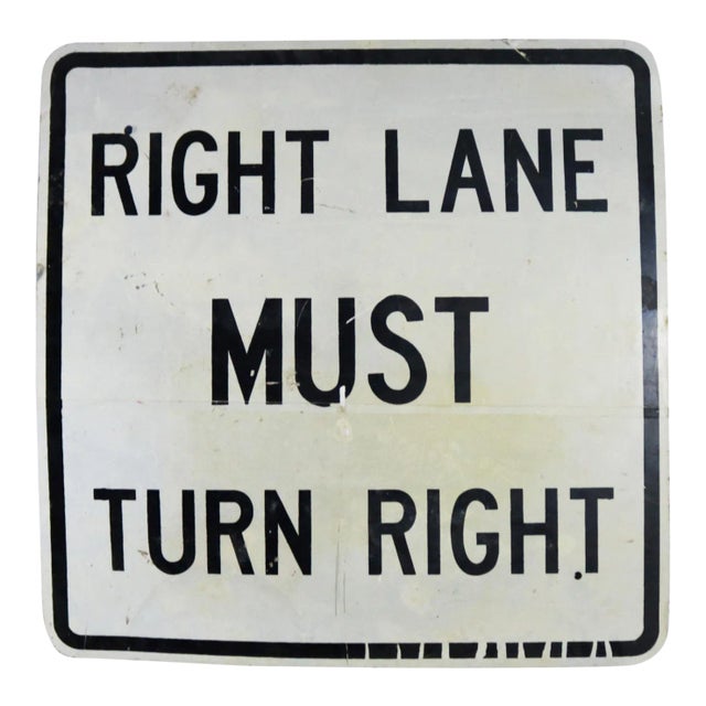 Vintage Right Lane Must Turn Right Large Steel Traffic Sign For Sale