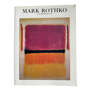 Mark Rothko: A Retrospective Exhibition Catalog, 1978, Hardcover Art Book Coffee Table Art Book