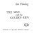 FLEMING, Ian [183] pp. New American Library 1965 Third Printing 8 1/2" x 5 3/4" The Man with the Golden Gun is the twelfth...