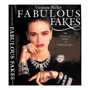 "Fabulous Fakes: The History of Fantasy and Fashion Jewellery" 1988 Becker, Vivienne