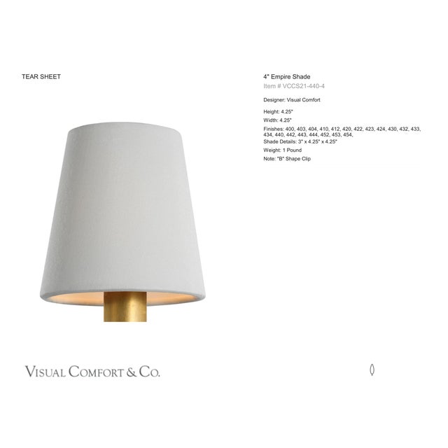 Visual Comfort Signature 4" Silk Empire Shade Designer: Visual Comfort Signature Height: 4.25" Base: Shade Details: 3" x...