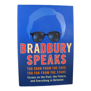 Ray Bradbury Signed 2005 1st Edition Speaks Too Soon From the Cave Too Far Book