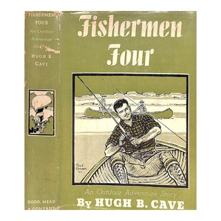 "Fishermen Four: An Outdoor Adventure Story" Book 1942 Cave, Hugh B. For Sale