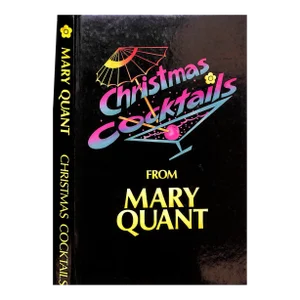 "Christmas Cocktails From Mary Quant" 1987 Hogg, Anthony