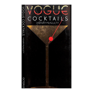 "Vogue Cocktails" 1982 McNulty, Henry