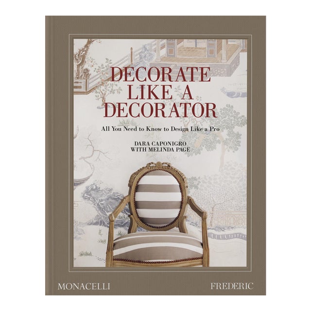 Decorate Like a Decorator: All You Need to Know to Design Like a Pro Book For Sale