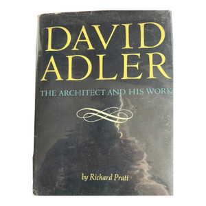David Adler the Architect and His Work, by Richard Pratt 1970.