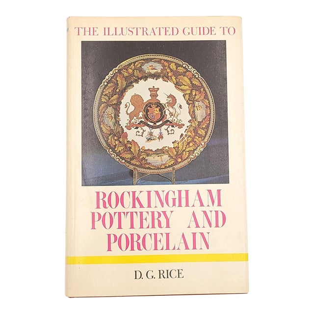 d.g. Rice, "The Illustrated Guide to Rockingham Pottery and Porcelain", 1971 For Sale