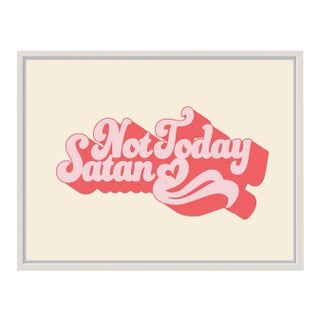 Not Today Satan by Sour Candy Print Giclee on Board, Framed For Sale