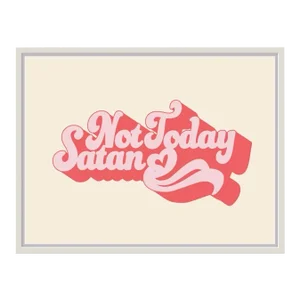 Not Today Satan by Sour Candy Print Giclee on Board, Framed