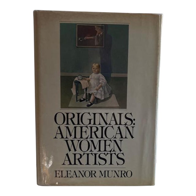 Originals: American Women Artists Hardcover Book Elanor Munro For Sale