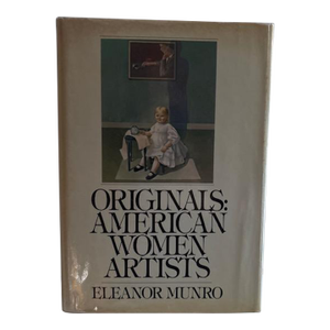 Originals: American Women Artists Hardcover Book Elanor Munro