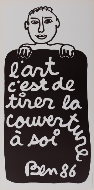 L'art c'est de tirer la couverture à soi Poster after Ben