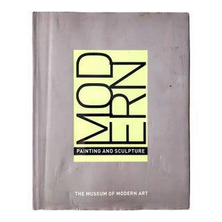 2005 Coffee Table Book, "Modern Painting and Sculpture: 1880 to Present From the Museum of Modern Art" by John Elderfield For Sale