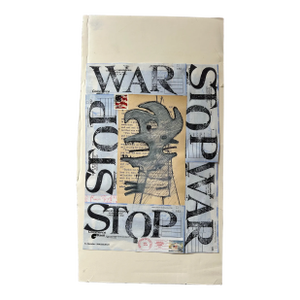 Contemporary Collage by Wayne Cunningham ‘Stop War’
