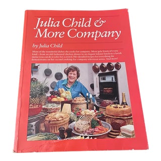Julia Child and More Company First Edition Cookbook For Sale
