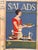 Traditional "Green Salads and Fruit Salads: Including Salad Dressings and Recipes for Salad Vinegars" Leyel, Mrs. c.f. For Sale - Image 3 of 9