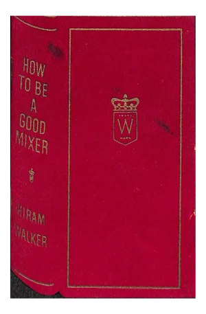 "How to Be a Good Mixer" 1950 Hiram Walker