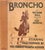 "Broncho: A Stirring Tale Inspired by the Famous Olympia Winner" 1930 Ball, Richard For Sale