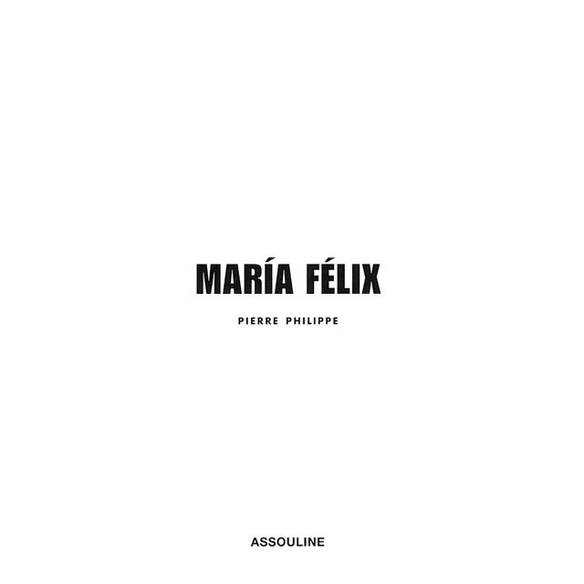 PHILIPPE, Pierre [79] pp. Assouline 2006 8 3/4" x 6 3/8" María de los Ángeles Félix Güereña (8 April 1914 – 8 April 2002)...