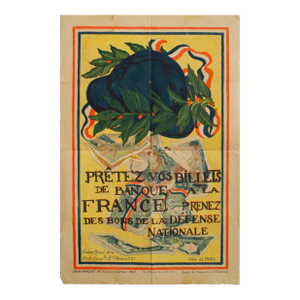 1916 French War Poster, "Prêtez Vos Billets De Banque À La France, Prenez Des Bons De La Défense Nationale" - Andrée Ménard