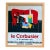 Le Corbusier - Nordjyllands Kunstmuseum Exhibition Poster 1976 For Sale
