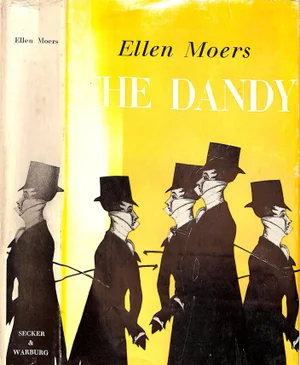"The Dandy: Brummell to Beerbohm" 1960 Moers, Ellen