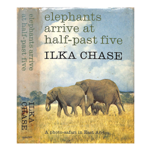 "Elephants Arrive at Half-Past Five" 1963 Chase, Ilka