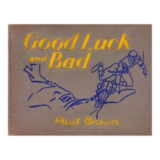 "Good Luck and Bad" 1940 Brown, Paul (Inscribed With Original Pencil Drawing) For Sale