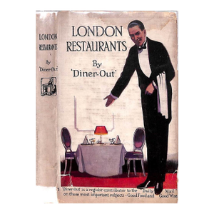"London Restaurants" 1924 'Diner-Out'