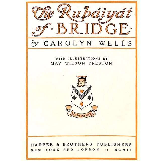 WELLS, Carolyn Harper & Brothers Publishers 1909 7 1/2" x 5 1/4" w/ illustrations by May Wilson Preston In 'The Rubáiyát...