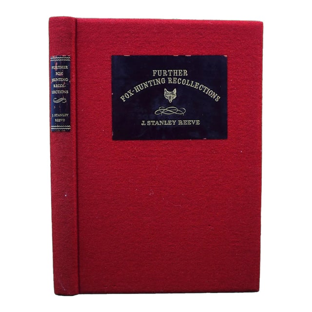 "Further Fox-Hunting Recollections" 1935 Reeve, J. Stanley For Sale