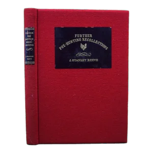 "Further Fox-Hunting Recollections" 1935 Reeve, J. Stanley