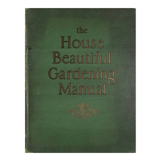 "The House Beautiful Gardening Manual" 1926 Steele, Fletcher For Sale