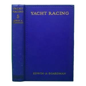 "Yacht Racing" 1931 Boardman, Edwin A.