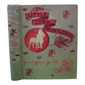 "Little Lord Fauntleroy" 1889 Burnett, Frances Hodgson