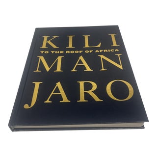 Kilimanjaro to the Roof of Africa Hardcover Book For Sale