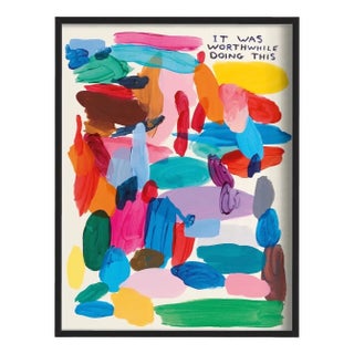 David Shrigley, It Was Worthwhile Doing This, 2022, Lithograph Poster, Framed For Sale
