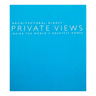 Private Views: Inside the World's Greatest Homes by Architectural Digest. Hard Cover Book. For Sale