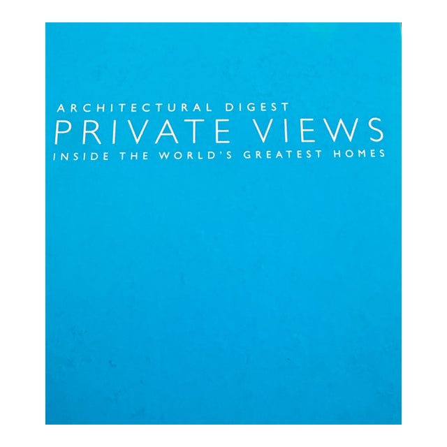 Private Views: Inside the World's Greatest Homes by Architectural Digest. Hard Cover Book. For Sale