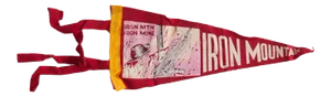 Vintage Iron Mountain Felt Flag