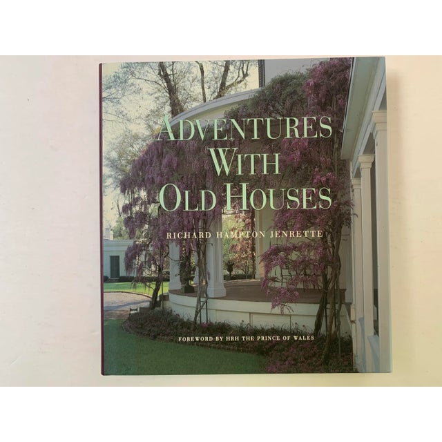 Paper 2000 Adventures With Old Houses Book by Richard Hampton Jenrette; Hrh the Prince of Wales (Foreword) For Sale - Image 7 of 7