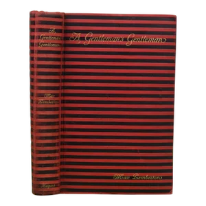 "A Gentleman's Gentleman" 1896 Pemberton, Max [Edited By]