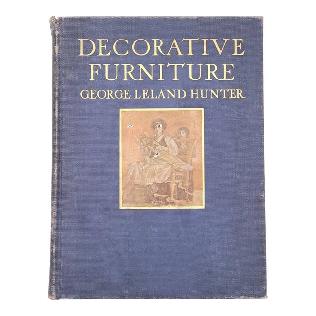 Hunter, "Decorative Furniture", 1923 For Sale