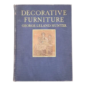 Hunter, "Decorative Furniture", 1923