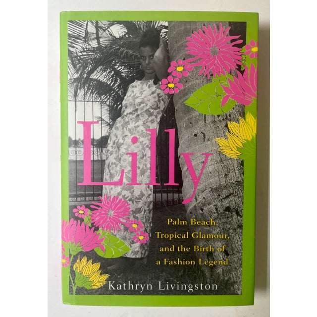 2013 Lilly: Palm Beach and the Birth of a Fashion Legend, Kathryn Livingston, Signed and Inscribed For Sale - Image 4 of 4